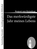 Das merkwurdigste Jahr meines Lebens
