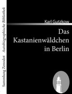 Kastanienwaldchen in Berlin