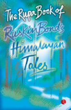 Rupa Book of Ruskin Bond's Himalayan Tales