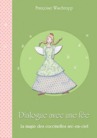 Dialogue avec une fee