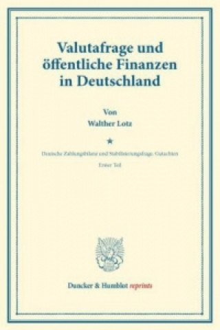 Valutafrage und öffentliche Finanzen in Deutschland.