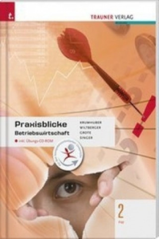 Praxisblicke - Betriebswirtschaft 2 FW, m. Übungs-CD-ROM