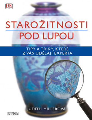 Starožitnosti pod lupou