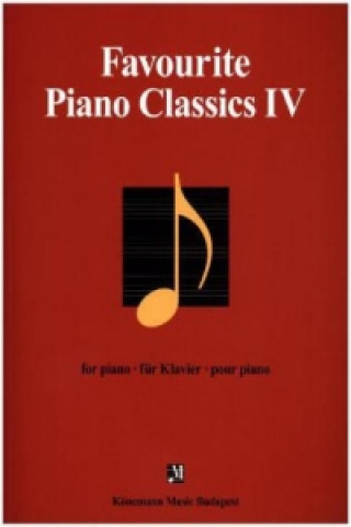 Favourite Piano Classics. Bd.4