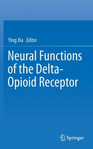 Neural Functions of the Delta-Opioid Receptor