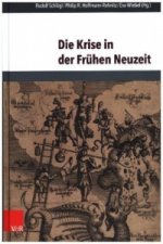 Die Krise in der Frühen Neuzeit