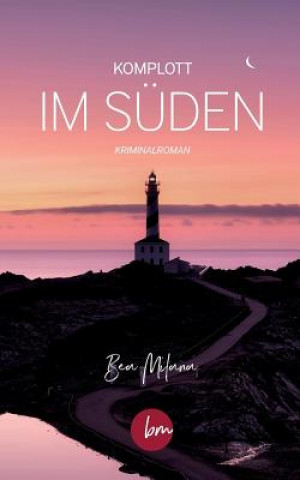 Komplott im Suden