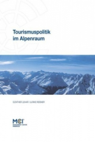 Tourismuspolitik im Alpenraum