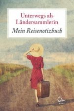 Unterwegs als Ländersammlerin