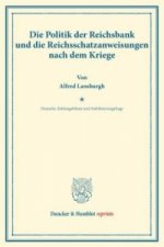 Die Politik der Reichsbank und die Reichsschatzanweisungen nach dem Kriege.