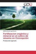 Fertilizacion organica y mineral en el cultivo de sesamo en Concepcion