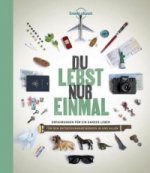 Lonely Planet Bildband Du lebst nur einmal