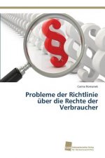 Probleme der Richtlinie uber die Rechte der Verbraucher