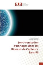 Synchronisation D Horloges Dans Les Reseaux de Capteurs Sans-Fil