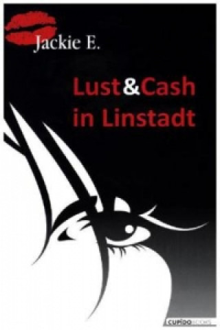 Lust & Cash in Linstadt