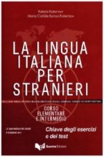 La lingua italiana per stranieri - Chiave degli esercizi e dei test