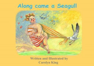 Along Came a Seagull