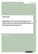 Replikation des Stroop-Experiments mit Fokus auf der moderierenden Wirkung von Fremdsprachenkompetenz