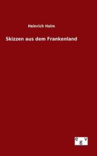 Skizzen aus dem Frankenland