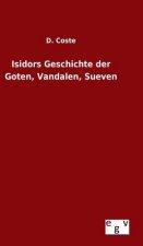 Isidors Geschichte der Goten, Vandalen, Sueven