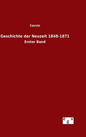 Geschichte der Neuzeit 1848-1871