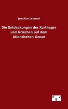 Entdeckungen der Karthager und Griechen auf dem Atlantischen Ozean