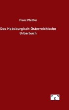 Habsburgisch-OEsterreichische Urbarbuch