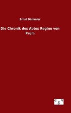 Die Chronik des Abtes Regino von Prum