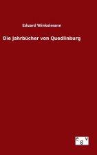 Die Jahrbucher von Quedlinburg