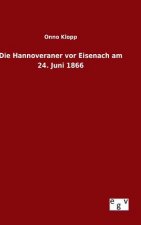 Hannoveraner vor Eisenach am 24. Juni 1866