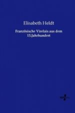 Franzoesische Virelais aus dem 15.Jahrhundert