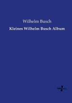 Kleines Wilhelm Busch Album