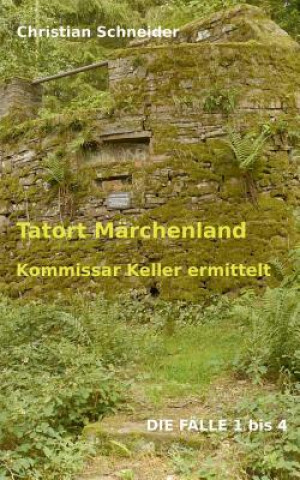 Tatort Marchenland