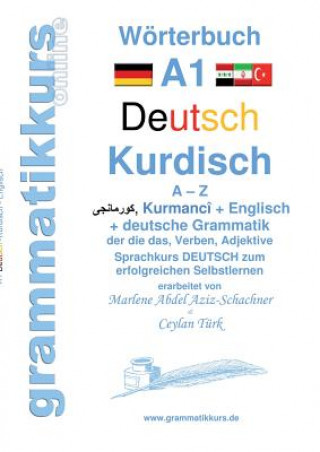 Woerterbuch Deutsch - Kurdisch-Kurmandschi- Englisch A1