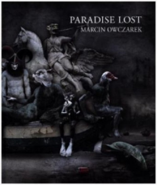 Marcin Owczarek - Paradise Lost