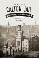 Story of Calton Jail
