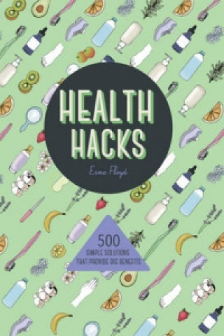 Health Hacks