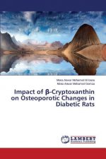 Impact of β-Cryptoxanthin on Osteoporotic Changes in Diabetic Rats