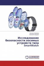 Issledovanie bezopasnosti nosimyh ustrojstv tipa SmartWatch