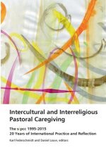 Intercultural and Interreligious Pastoral Caregiving