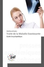 Traite de la Maladie Exostosante