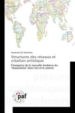 Structures Des Reseaux Et Creation Artistique