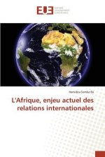 L'Afrique, Enjeu Actuel Des Relations Internationales