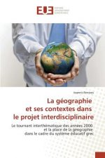 La Geographie Et Ses Contextes Dans Le Projet Interdisciplinaire