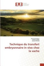 Technique Du Transfert Embryonnaire in Vivo Chez La Vache
