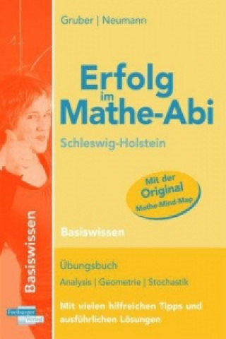 Erfolg im Mathe-Abi 2016 - Basiswissen, Ausgabe Schleswig-Holstein