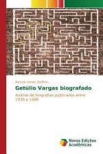 Getulio Vargas biografado