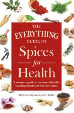 Everything Guide to Spices for Health