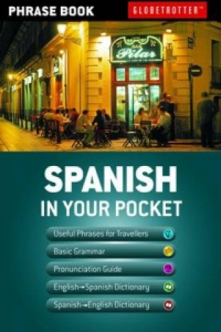 Globetrotter In your pocket - Spanish: Globetrotter Phrase Book