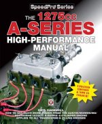 1275cc: A-Series High-Performance Manual , the